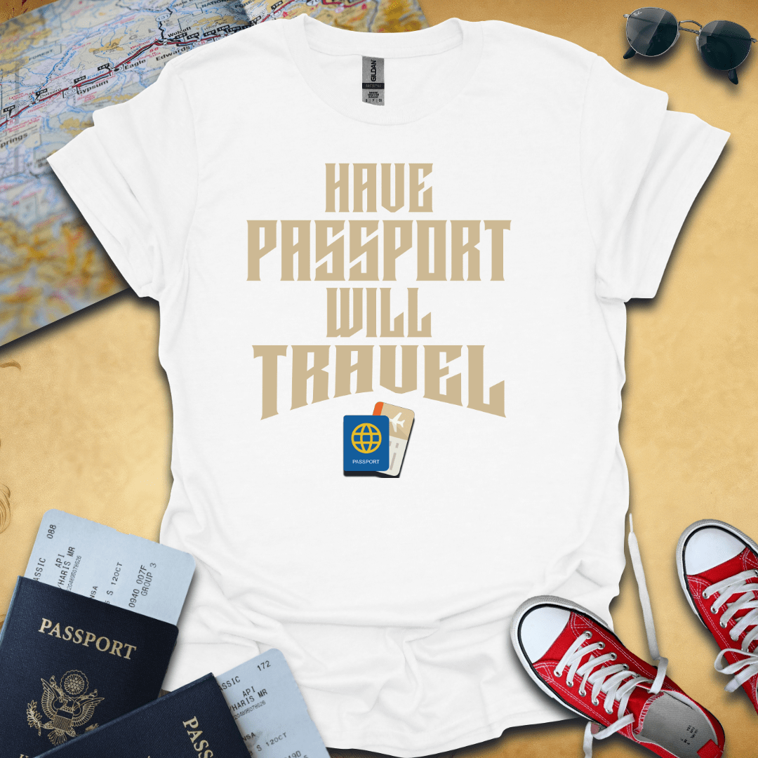Have Passport Travel T-Shirt