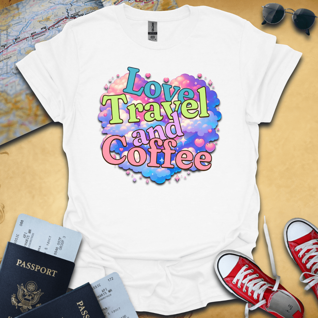 Love Coffee and Travel T-Shirt