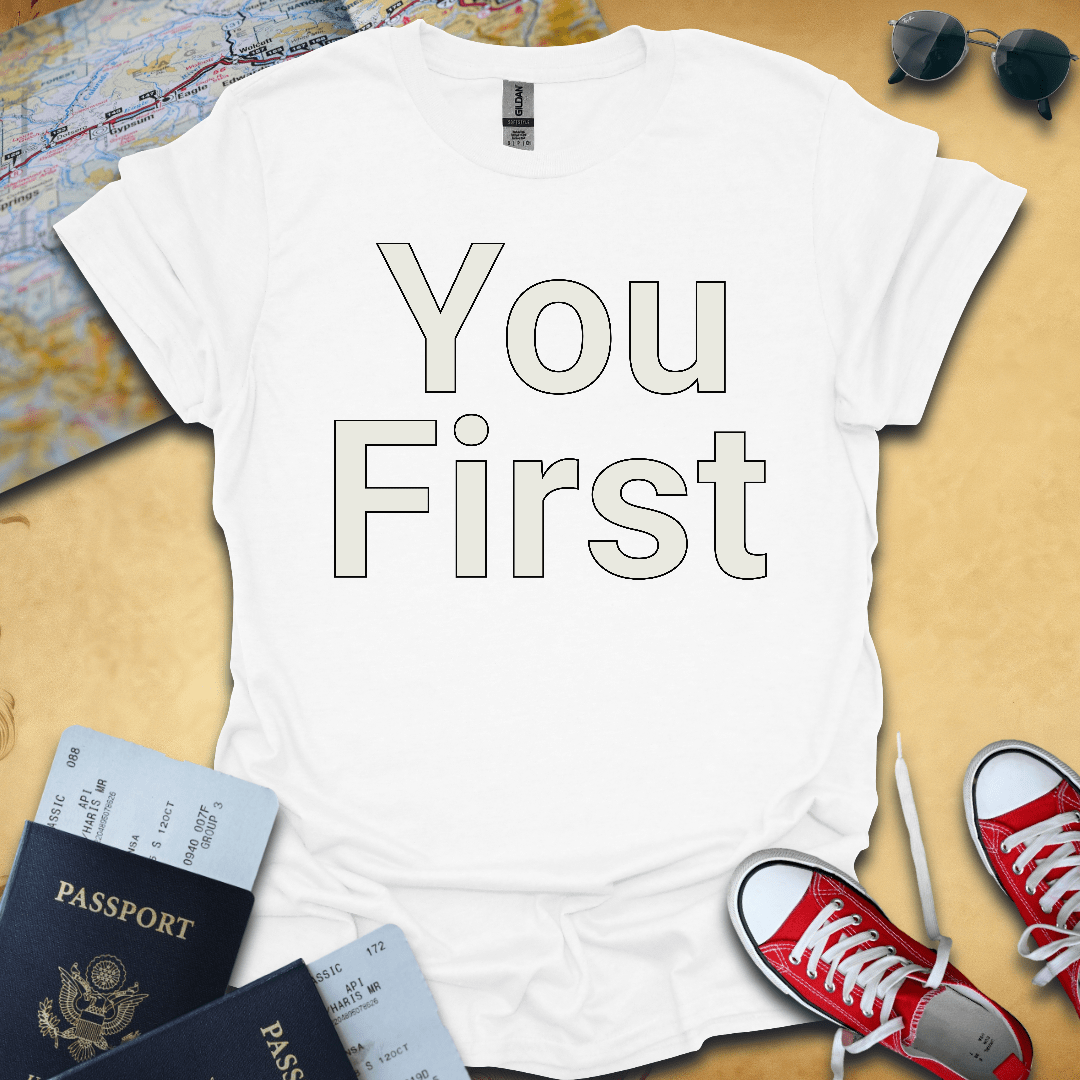 You First