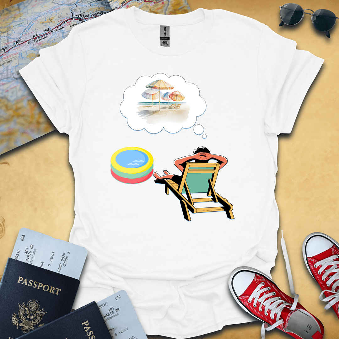 Dream Travel Vacation T-Shirt