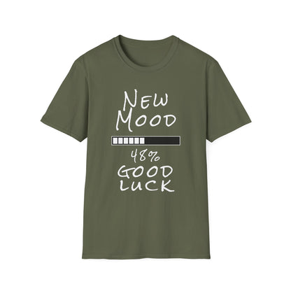 New Mood Loading... Good Luck Funny Graphic Tee