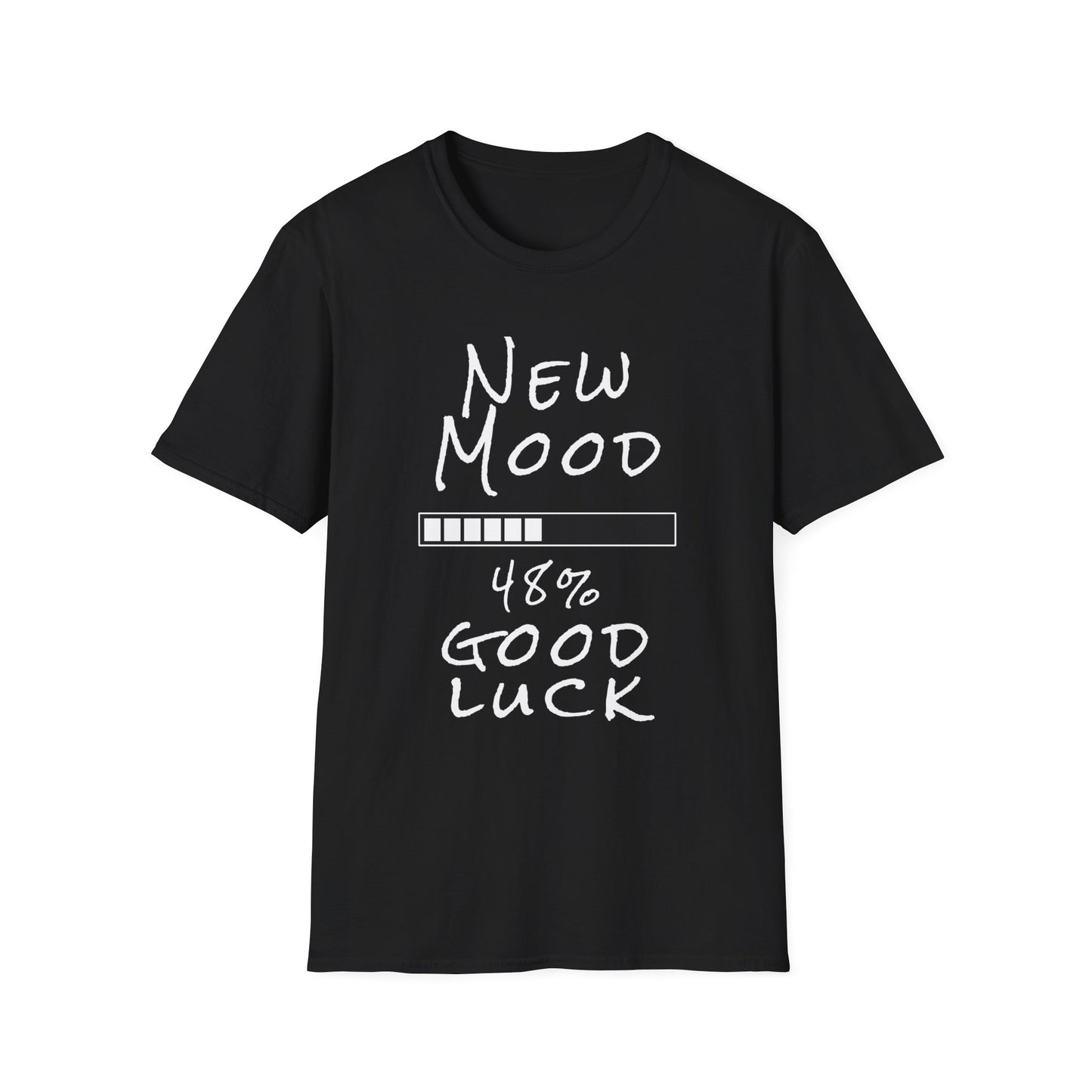 New Mood Loading... Good Luck Funny Graphic Tee