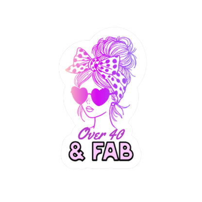 Over 40 & Fab Sticker