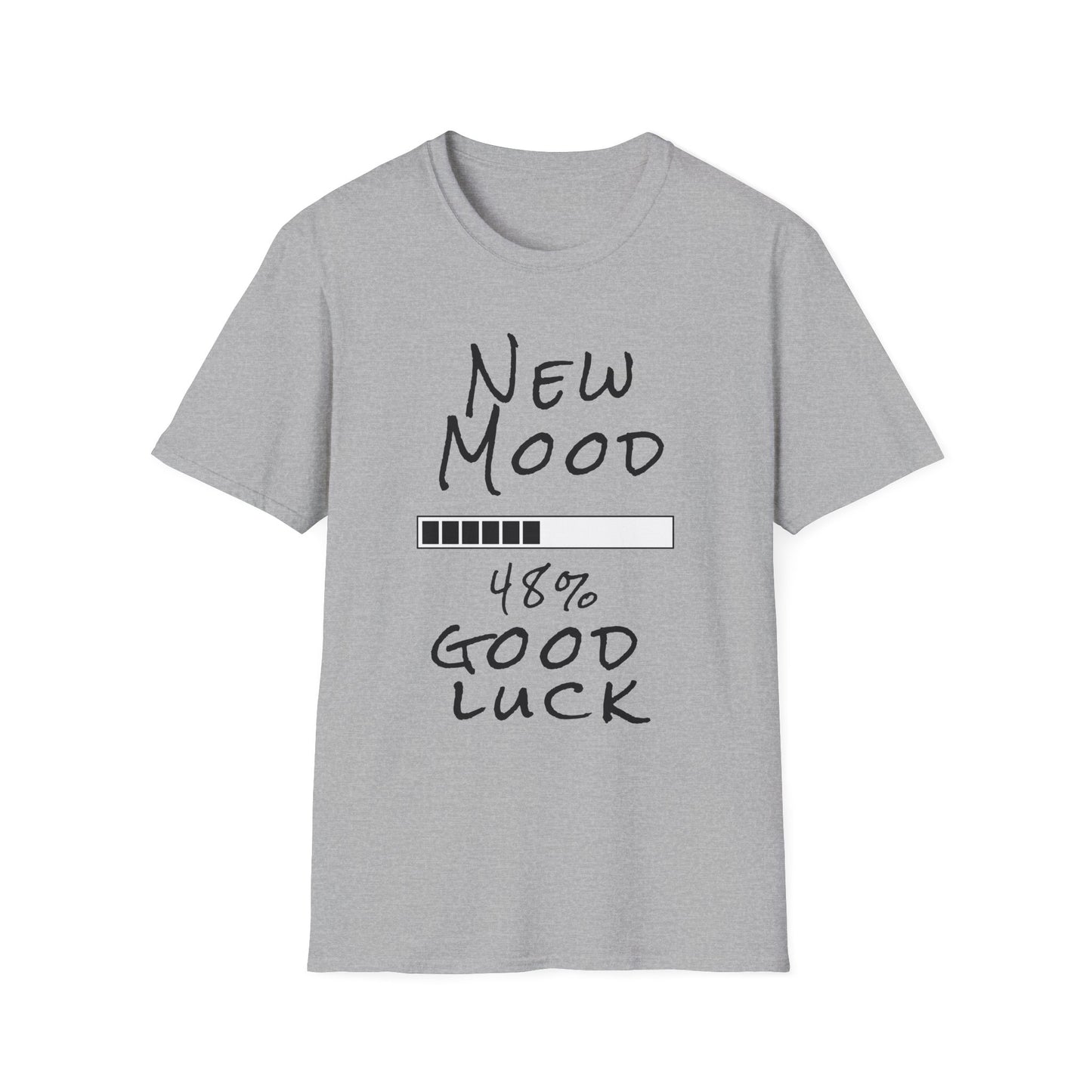 New Mood Loading... Good Luck Funny Graphic Tee