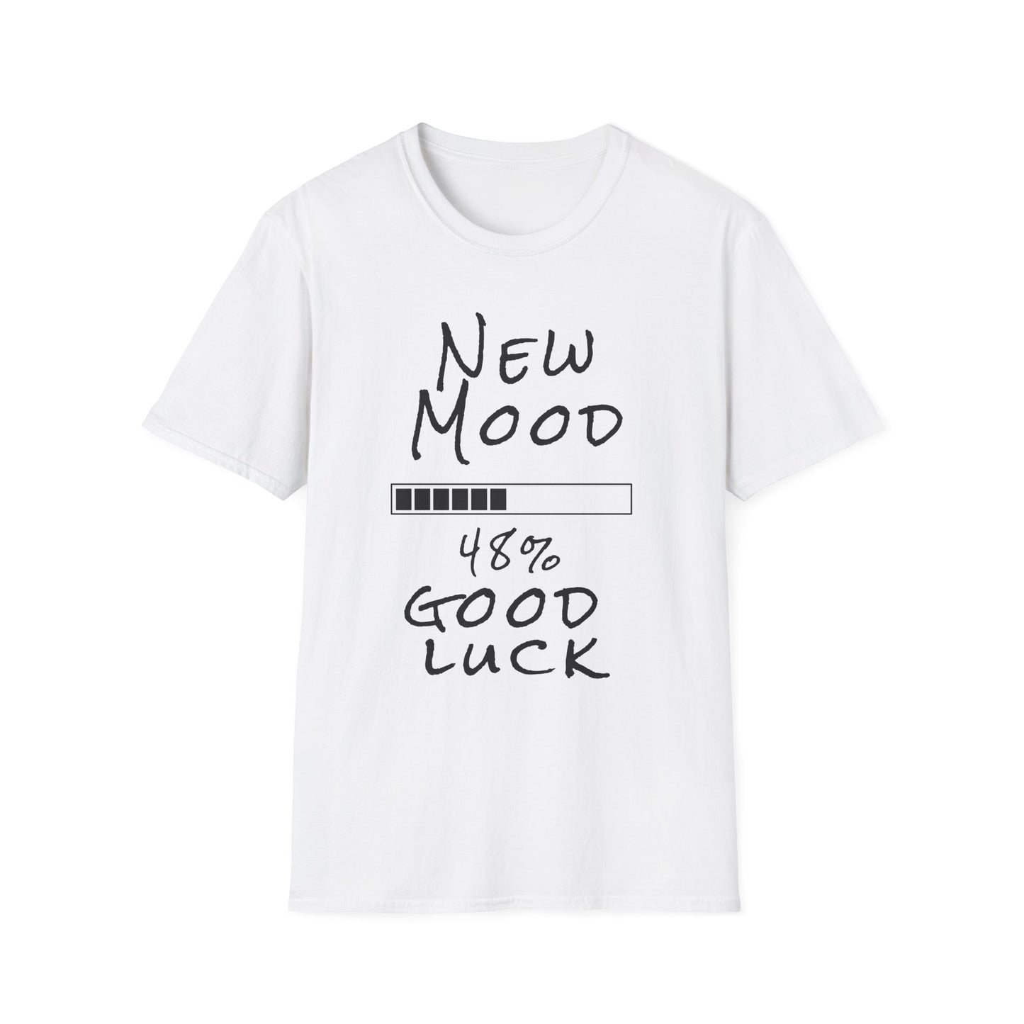 New Mood Loading... Good Luck Funny Graphic Tee