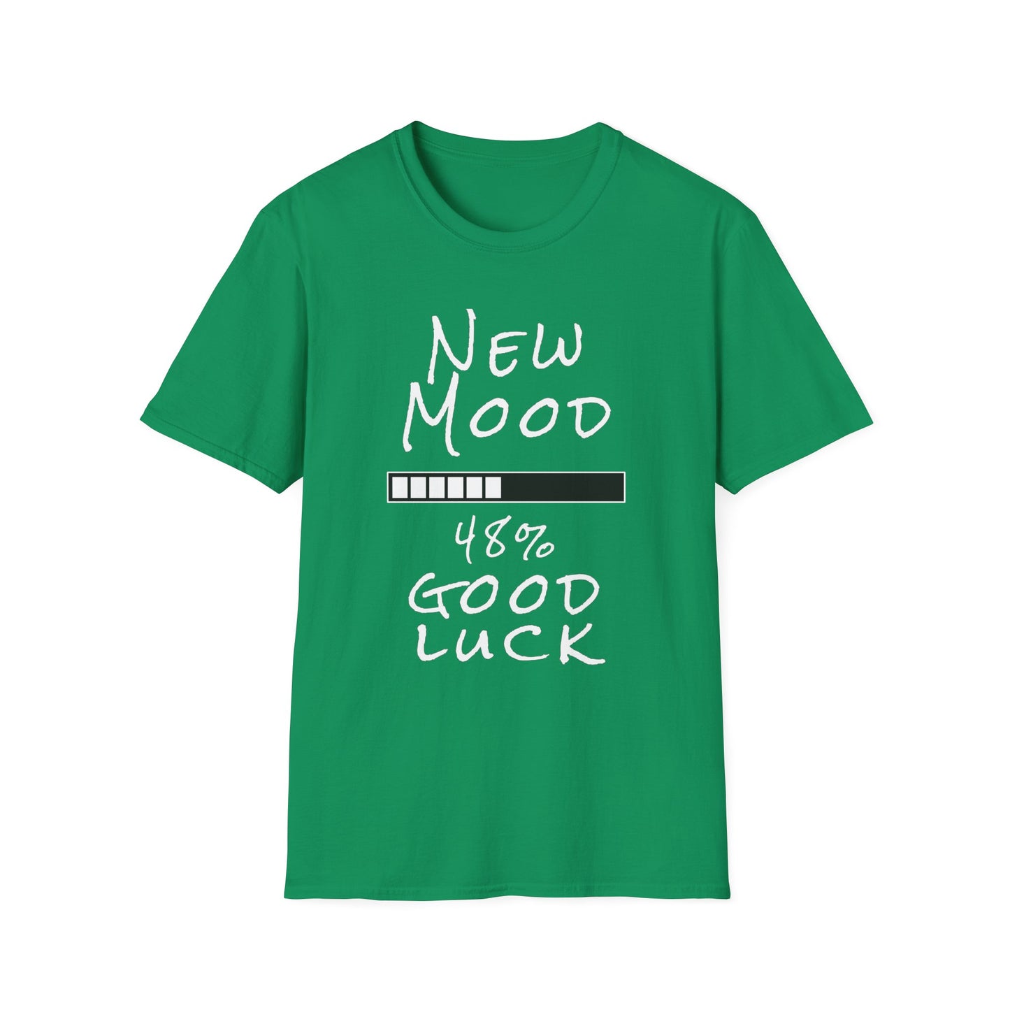 New Mood Loading... Good Luck Funny Graphic Tee