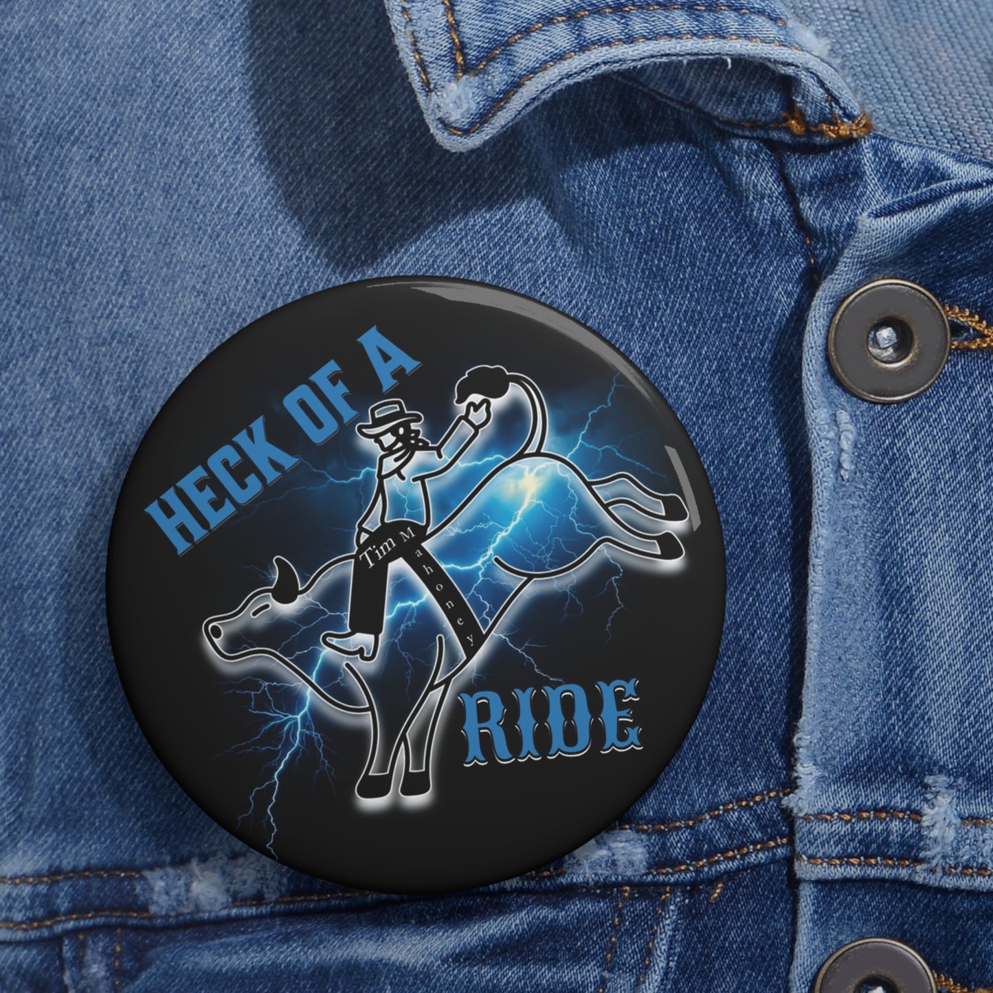 Heck of a Ride Black Pin