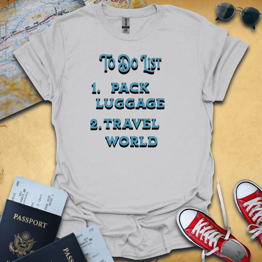 To Do List Travel T-Shirt