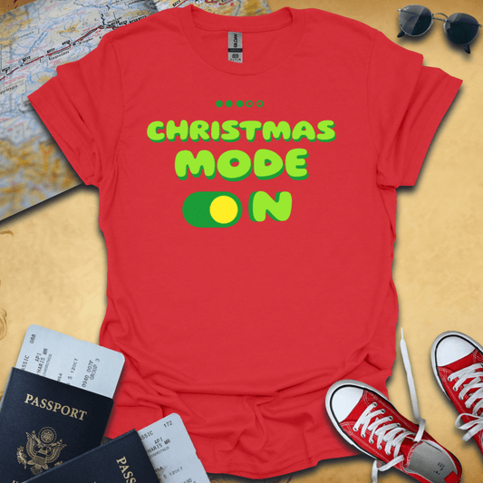 Christmas Mode On T-Shirt