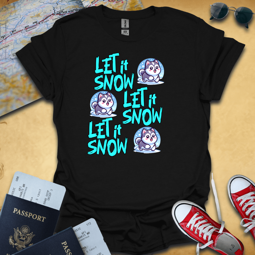 Let it Snow T-Shirt