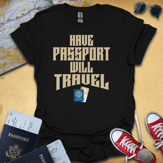 Have Passport Travel T-Shirt