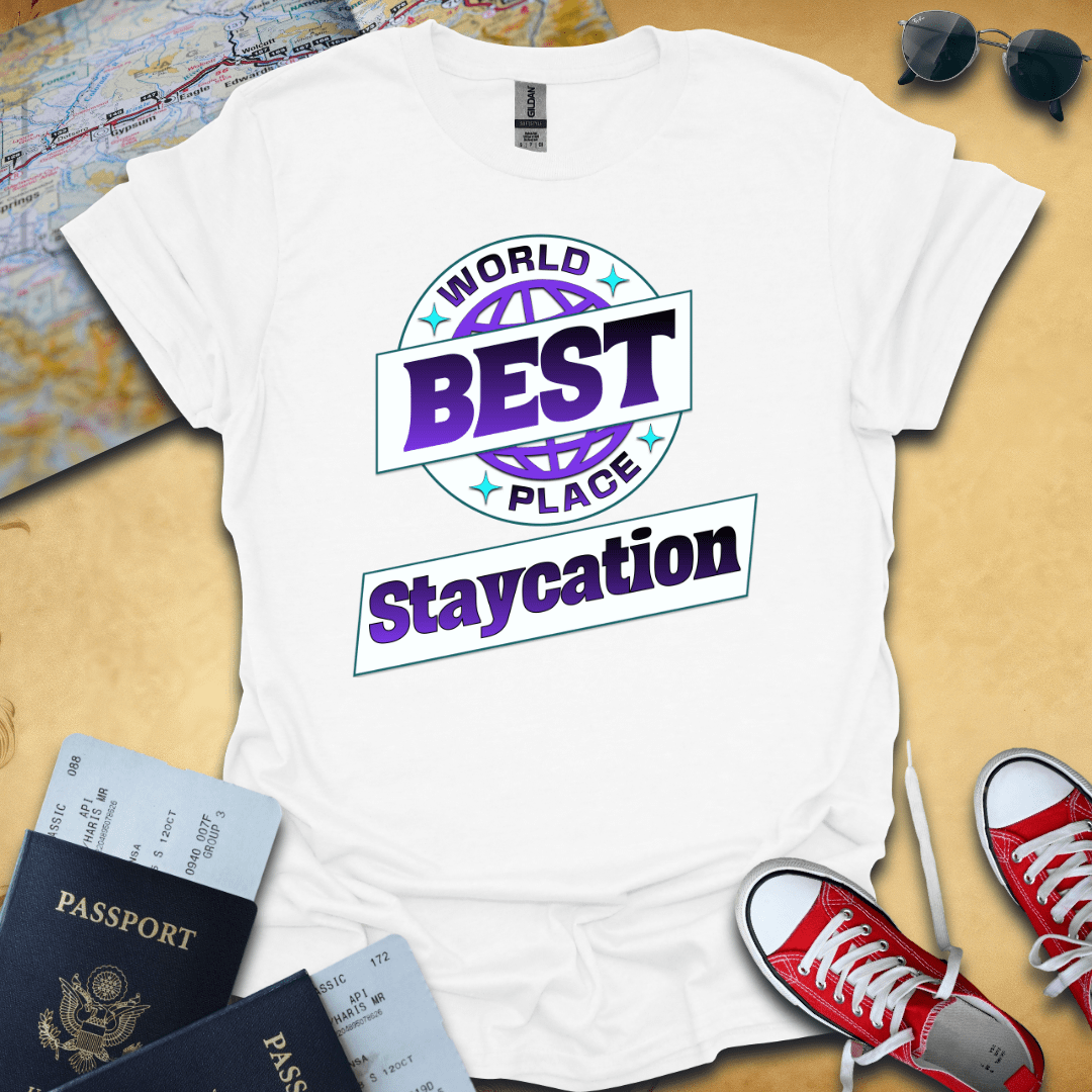 Staycation Travel T-Shirt