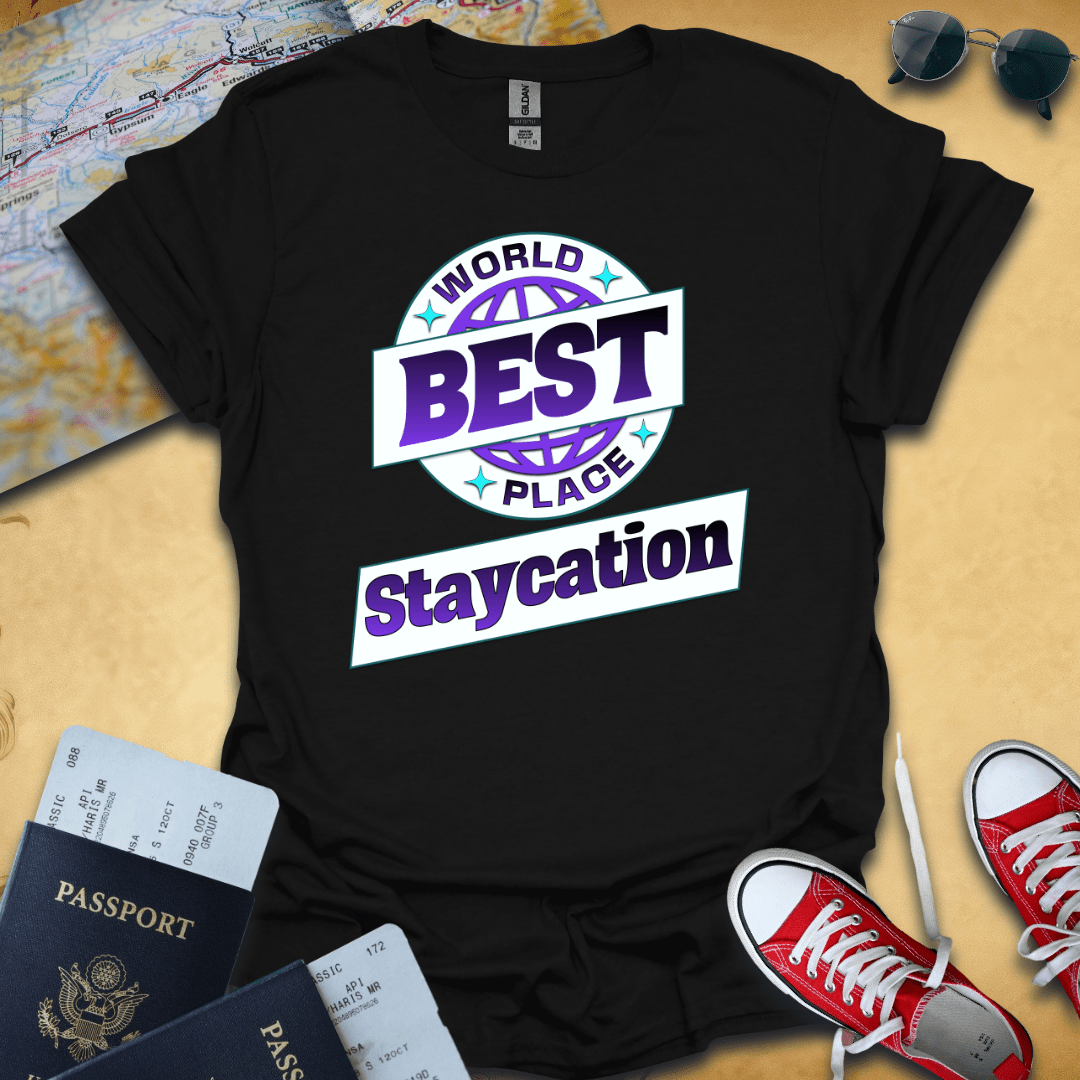 Staycation Travel T-Shirt