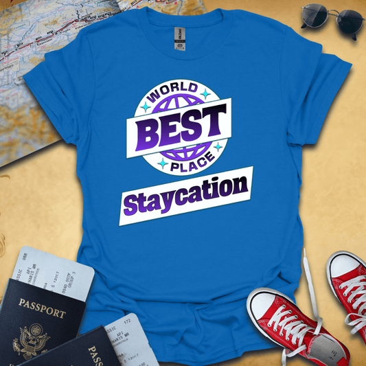 Staycation Travel T-Shirt