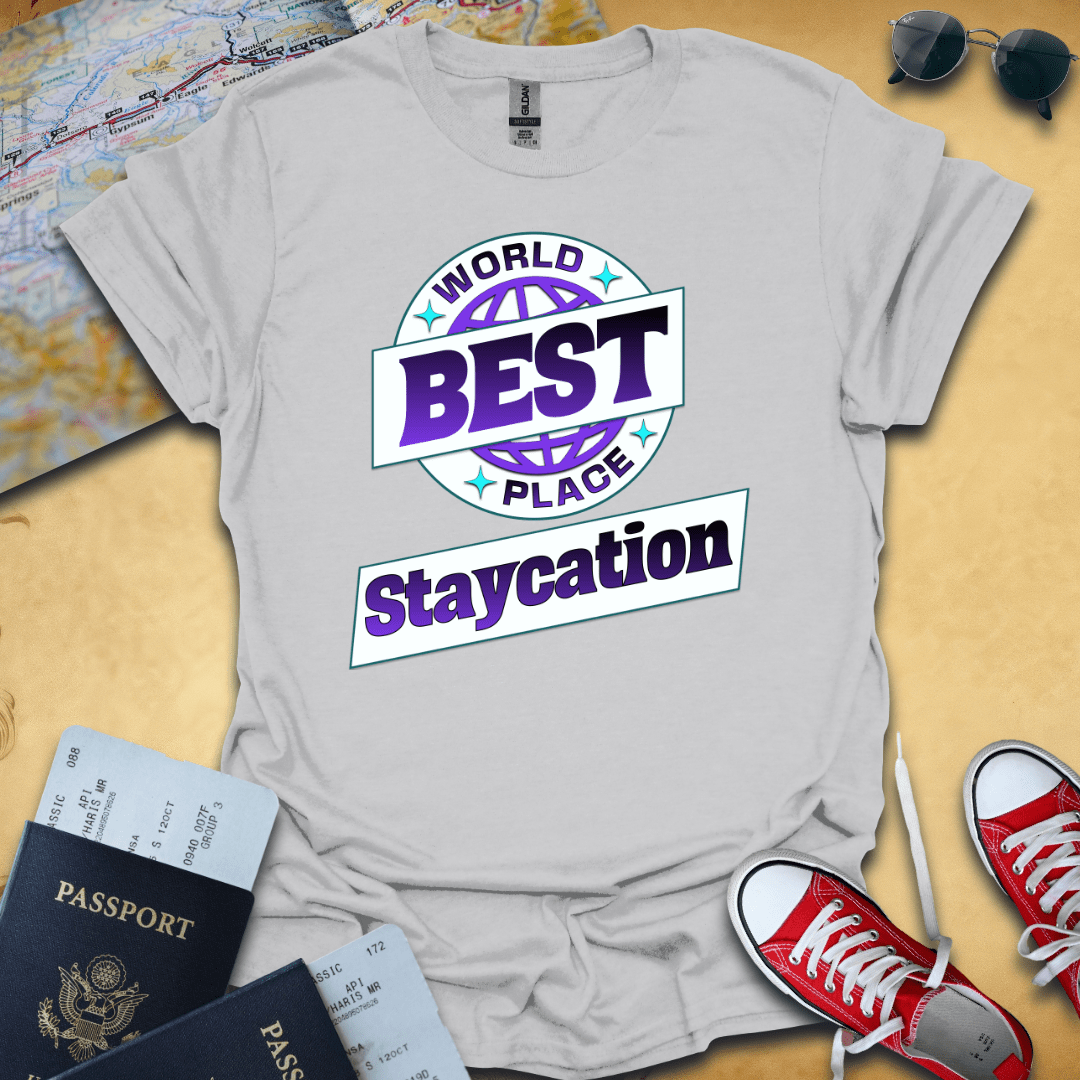 Staycation Travel T-Shirt