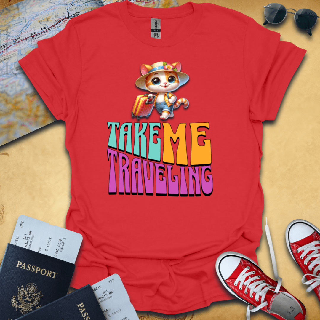 Take Me Traveling T-Shirt