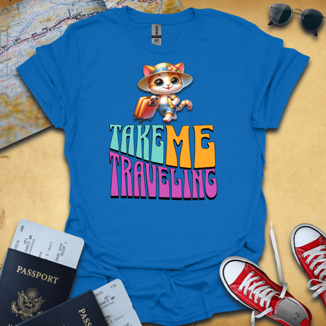 Take Me Traveling T-Shirt