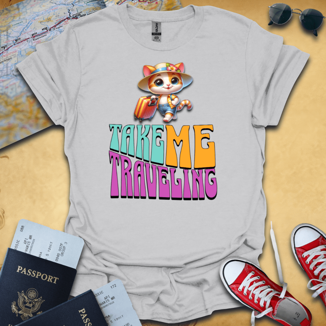 Take Me Traveling T-Shirt