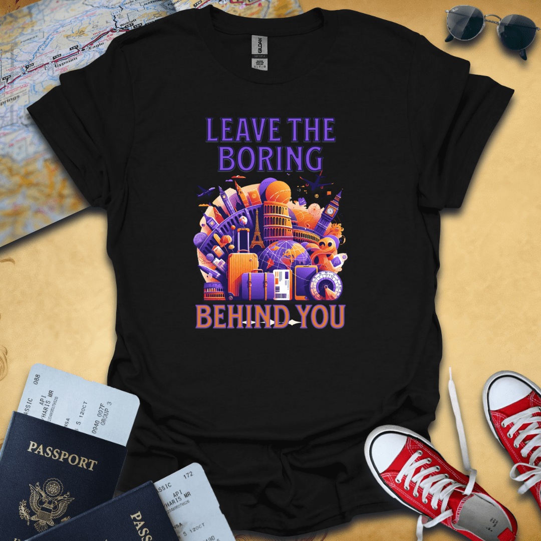 Leave The Boring Travel T-Shirt