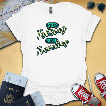 Stop Start Travel T-Shirt