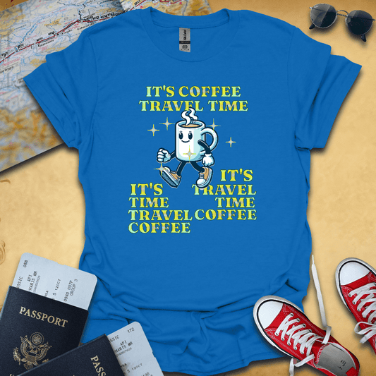 Time Coffee Travel T-Shirt